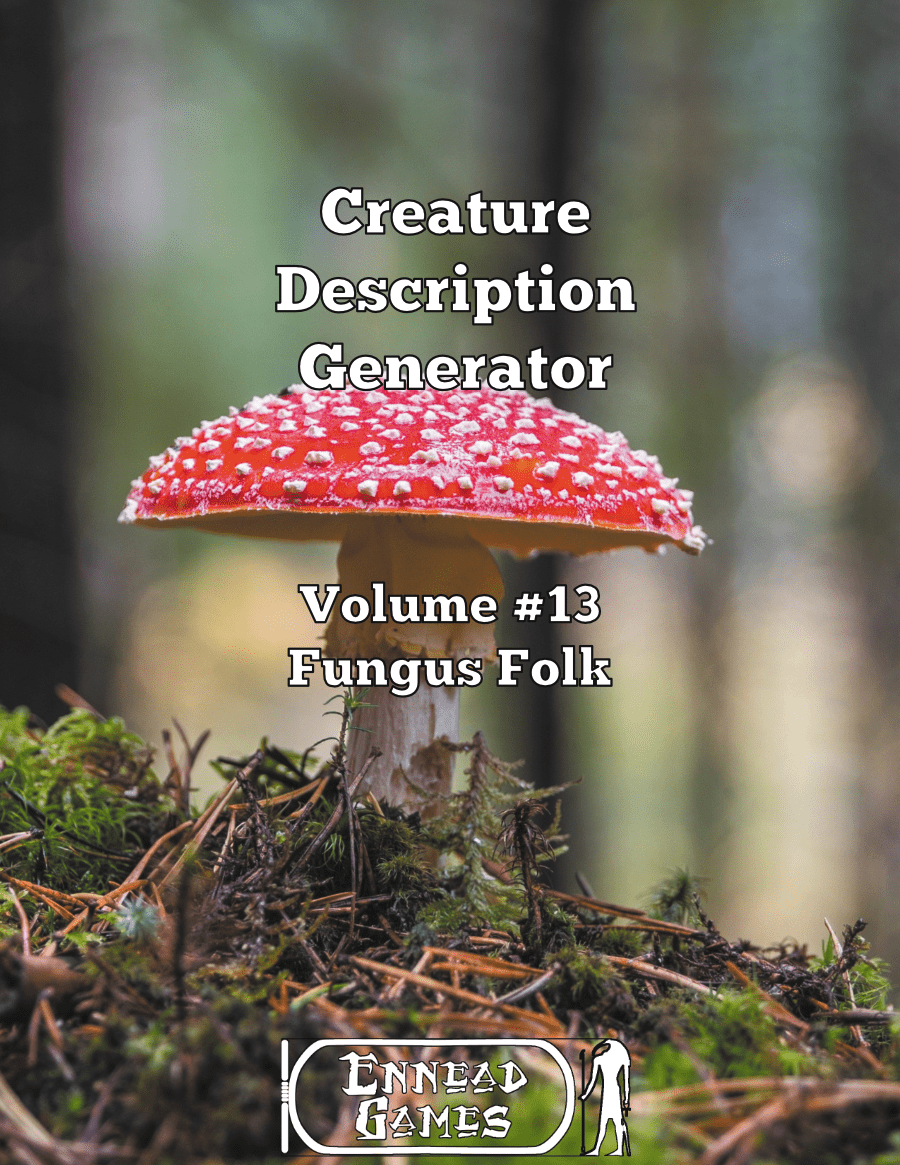 Creature Description Generator #13 Fungus Folk