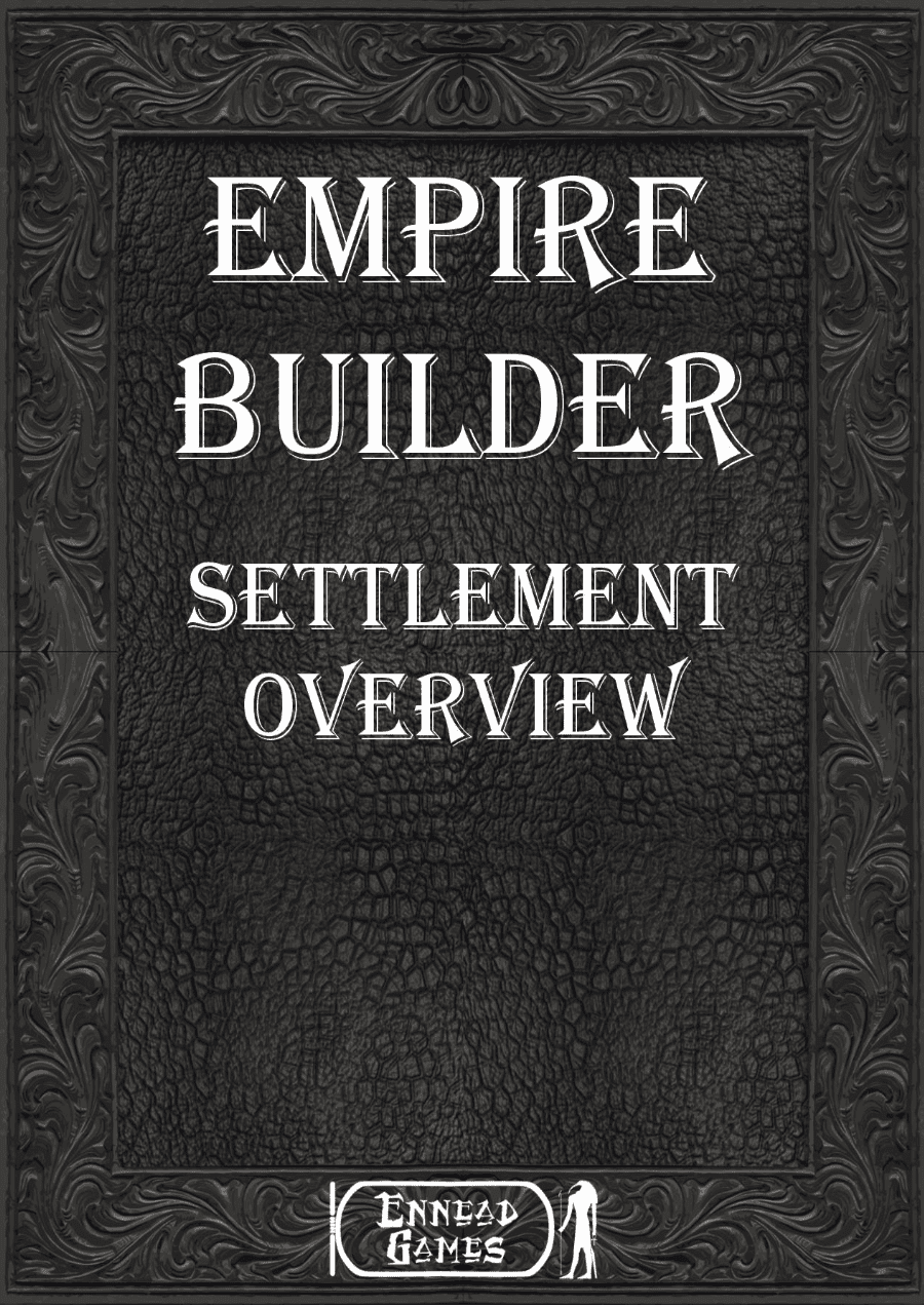 Empire Builder - Settlement Overview